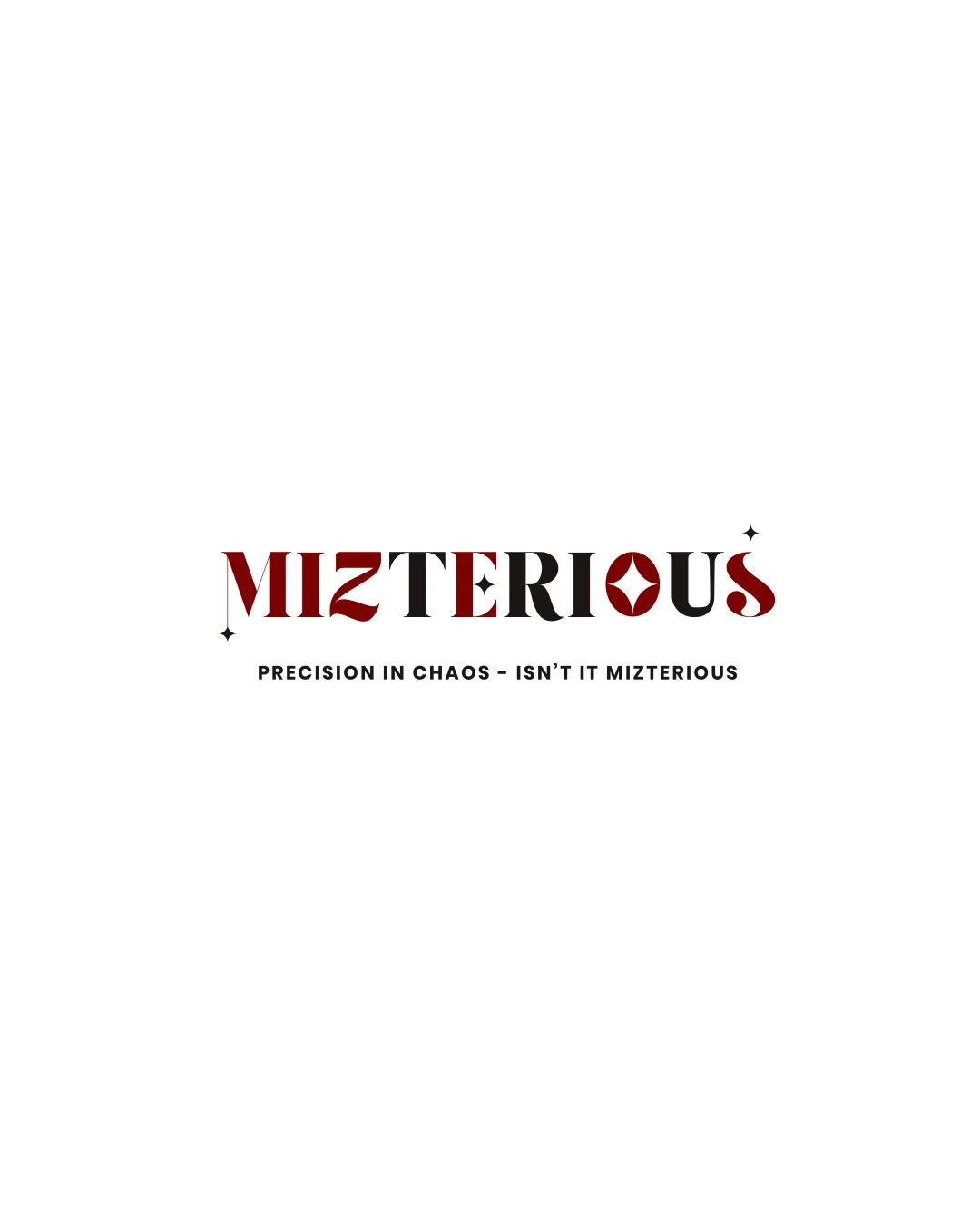 Mizterious Tagline Precision In Chaos Isn T It Mizterious Wordmark With Stylized Letters Diamond Cutout In O Star Accents Wordmark Entertainment Modern Decorative High Contrast Serif Logo Review