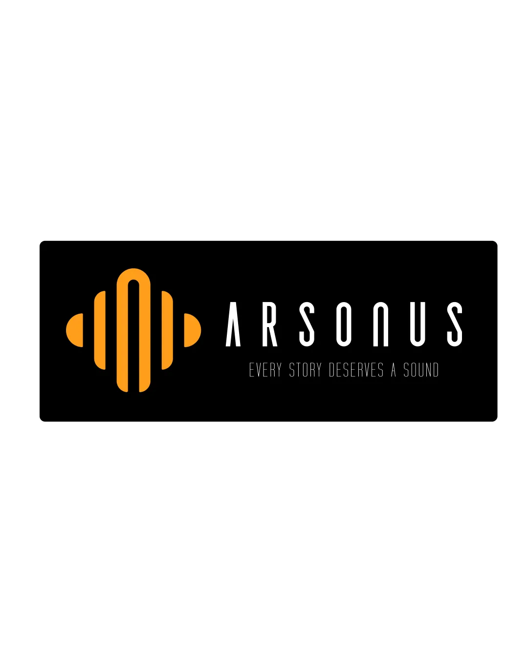 ARSONUS, EVERY STORY DESERVES A SOUND logo review